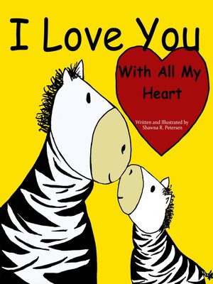 cover image of I Love You With All My Heart